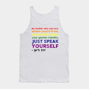 SPEAK YOURSELF Tank Top